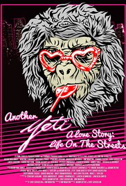 Yeti: a Love Story, Life on the Streets (2015)