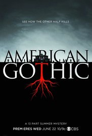 Watch Full Tvshow :American Gothic (TV Series 2016)