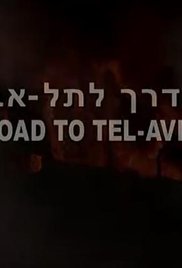 On the Road to Tel Aviv (2008)