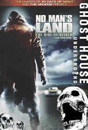 No Mans Land: The Rise of Reeker (2008)