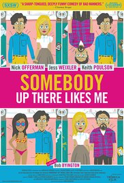 Somebody Up There Likes Me (2012)