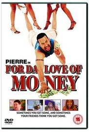 For da Love of Money (2002)
