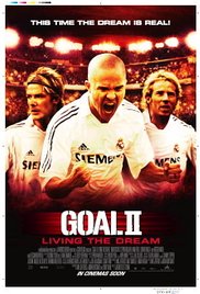 Goal II: Living the Dream (2007)