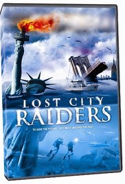 Lost City Raiders (TV Movie 2008)