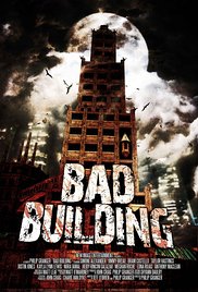 Watch Full Movie :Bad Building (2015)