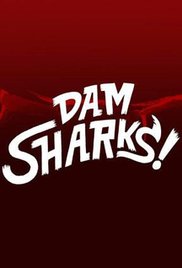 Dam Sharks (TV Movie 2016)