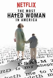 The Most Hated Woman in America (2017)